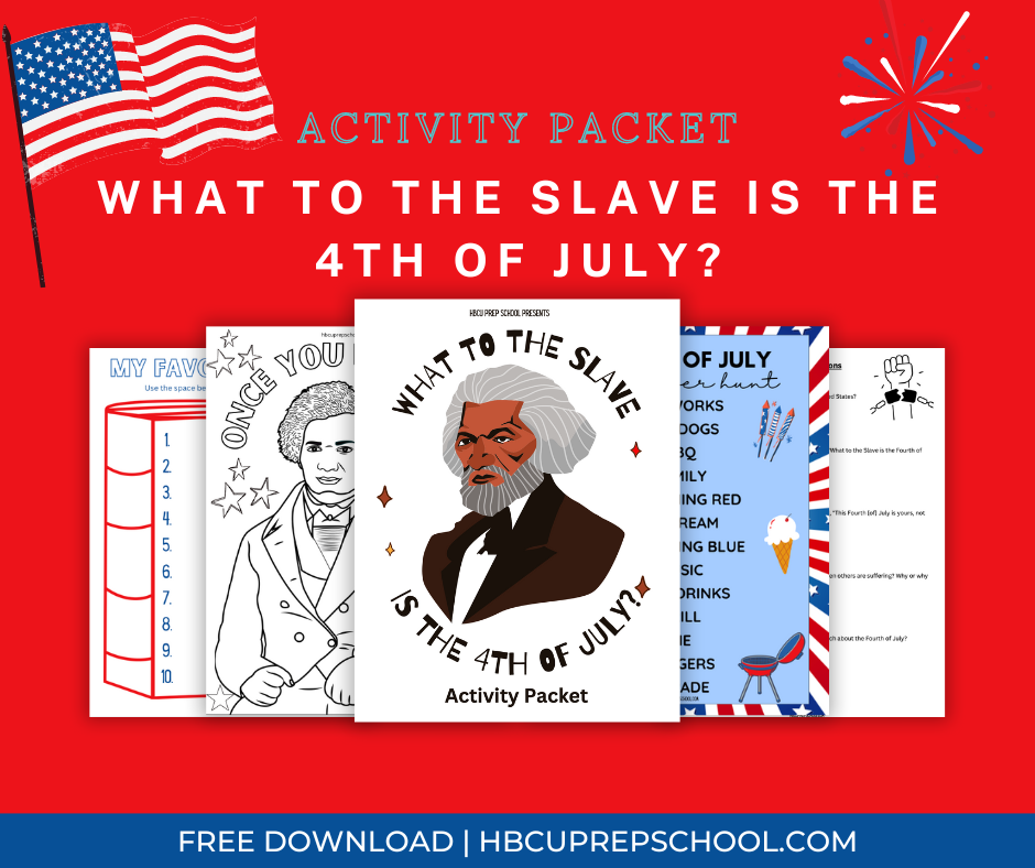 "What to the Slave is the 4th of July" Activity Packet