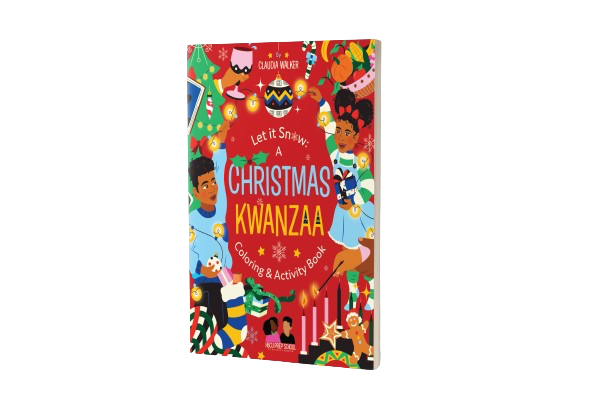 Let it Snow: A Christmas Kwanzaa Coloring Book
