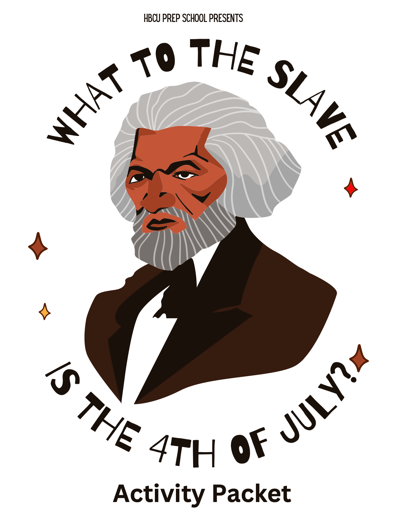"What to the Slave is the 4th of July" Activity Packet